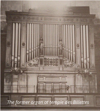 The former organ at temple des Billettes